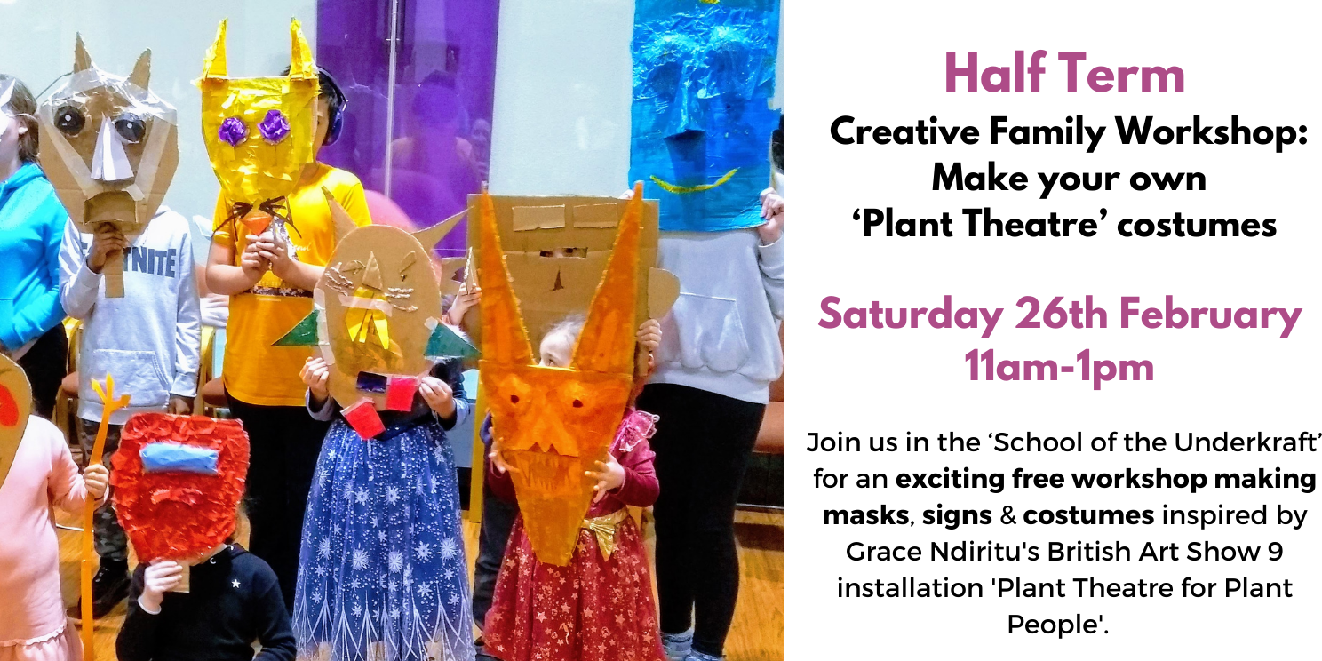 Half Term Creative Family Workshop Make your own ‘Plant Theatre’ costumes. Web card promoting a costume making family workshop with a photo of children in home made brightly coloured masks and costumes